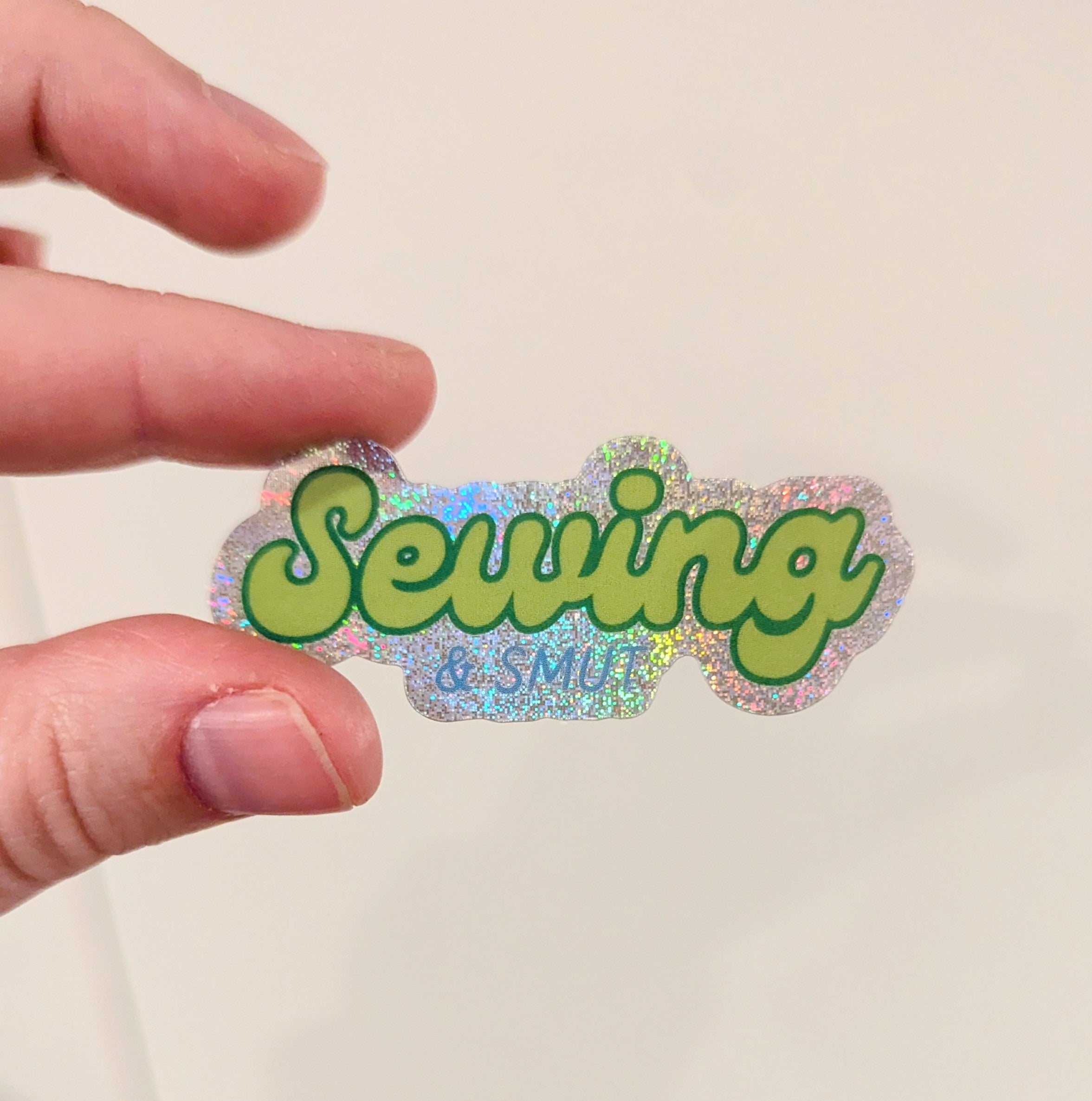 Sewing & Smut Glitter dust Holographic Sticker